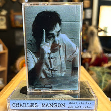 Load image into Gallery viewer, Charles Manson – Short Stories and Tall Tales
