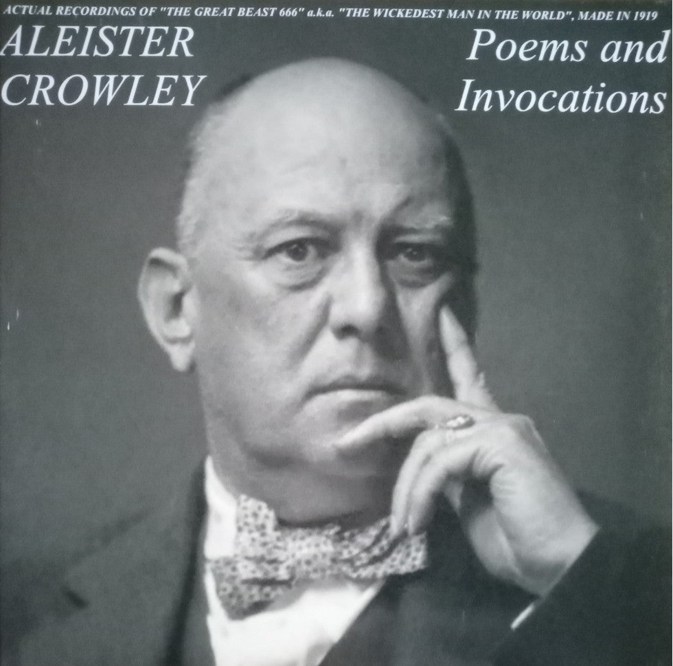 Aleister Crowley - Poems And Invocations