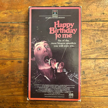 Load image into Gallery viewer, Happy Birthday to Me (1981) SIDELOADING SLIP VHS