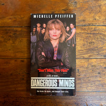 Load image into Gallery viewer, Dangerous Minds (1995) VHS