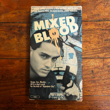 Load image into Gallery viewer, Mixed Blood (1984) VHS