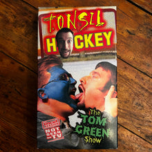 Load image into Gallery viewer, Tom Green: Tonsil Hockey (1999) VHS