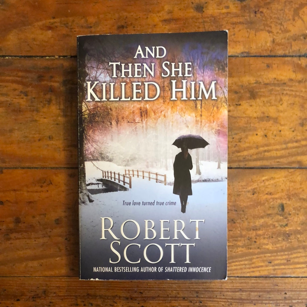 And Then She Killed Him Paperback