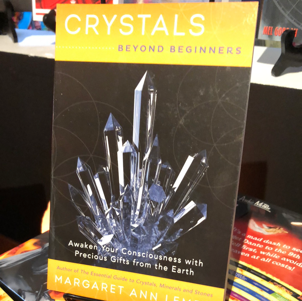 Crystals Beyond Beginners -PAPERBACK