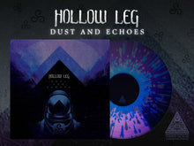 Load image into Gallery viewer, Hollow Leg - Dust and Echoes
