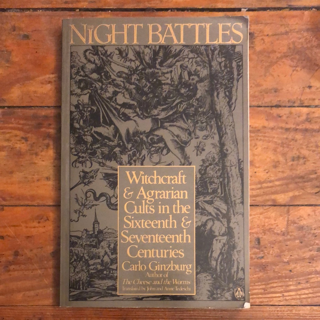 The Night Battles : Witchcraft and Agrarian Cults in the 16th and 17th Centuries PAPERBACK
