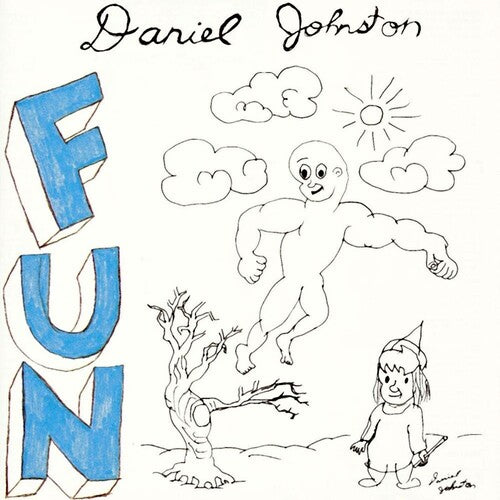 Daniel Johnston - Fun