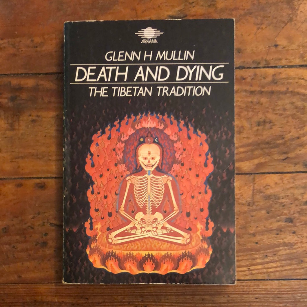 Death and Dying: The Tibetan Tradition PAPERBACK