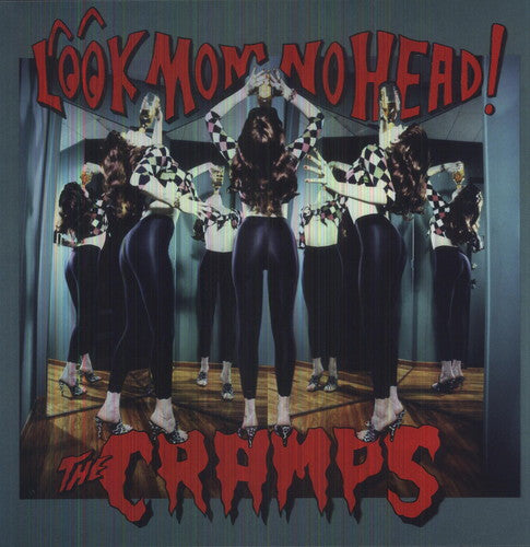 The Cramps - Look Mom No Head [Import]