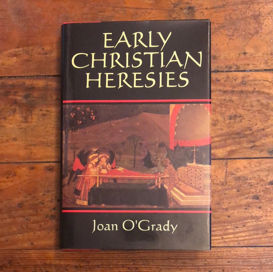 Early Christian Heresies HARDCOVER
