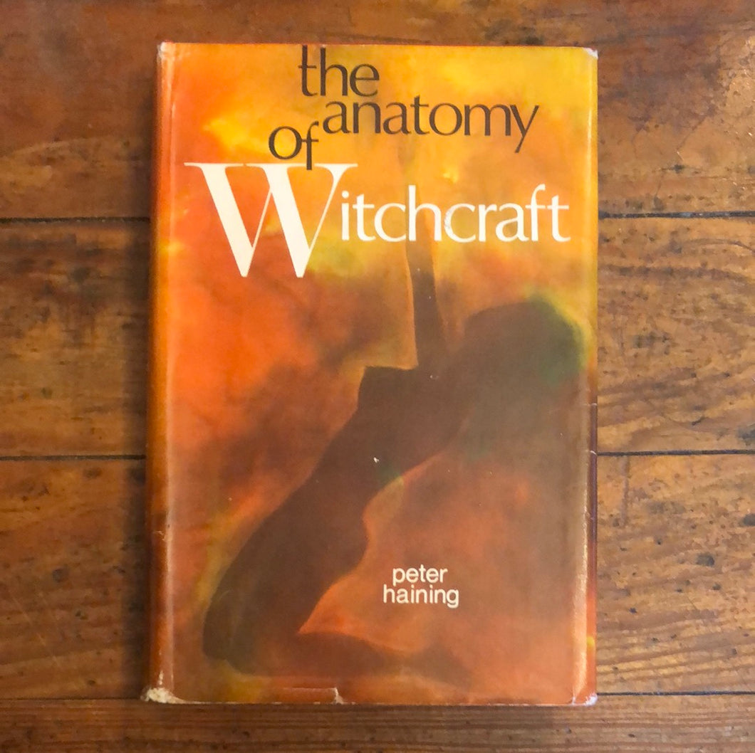 The Anatomy of Witchcraft HARDCOVER