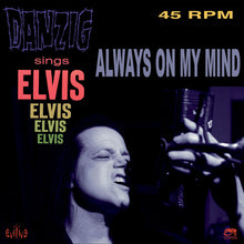 Load image into Gallery viewer, Danzig - Always On My Mind [PINK 7&quot;]
