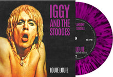 Load image into Gallery viewer, Iggy &amp; The Stooges - Louie Louie [Purple/Black Splatter]
