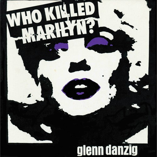 Glenn Danzig - Who Killed Marilyn? [White, Purple & Black Haze]