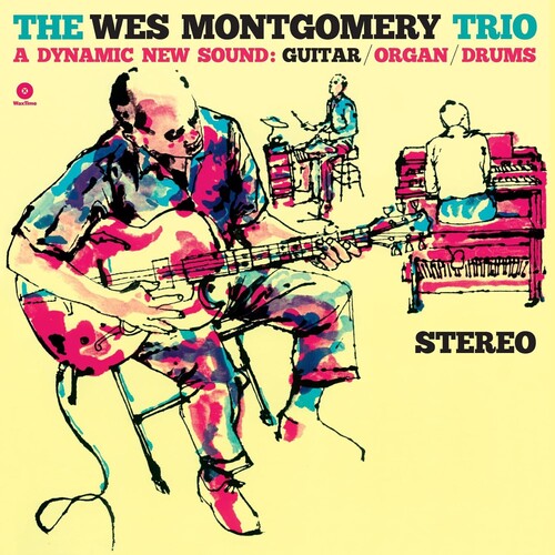 Wes Montgomery Trio - A Dynamic New Sound [Import]