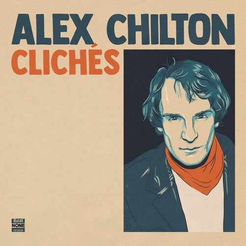 Alex Chilton - Cliches [BURNT ORANGE] (RSD2024)