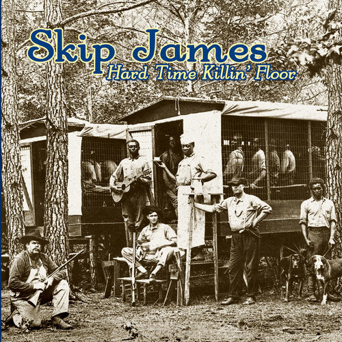 Skip James - Hard Time Killin' Floor (RSD25)