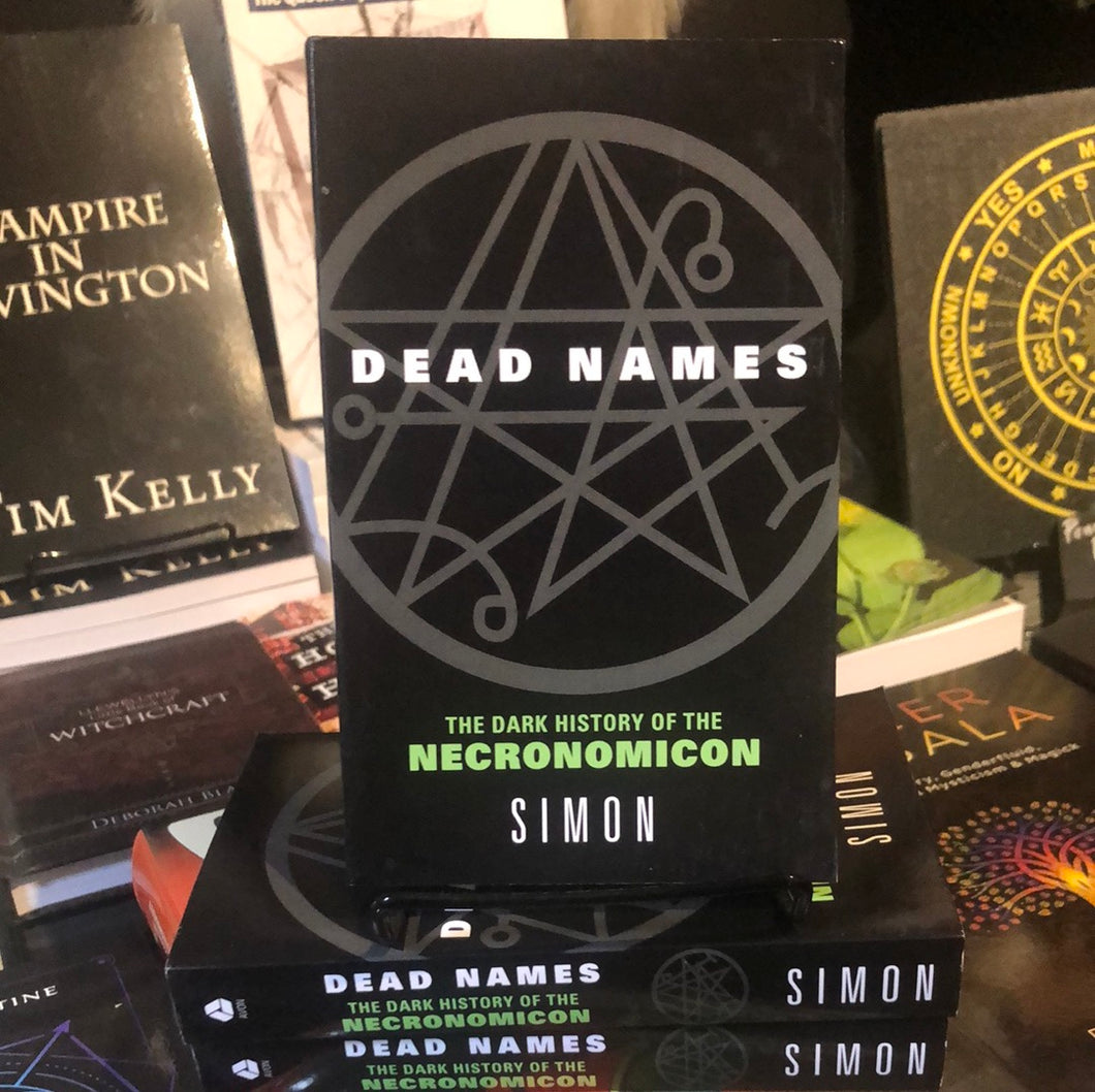 Dead Names: The Dark History of the Necronomicon PAPERBACK