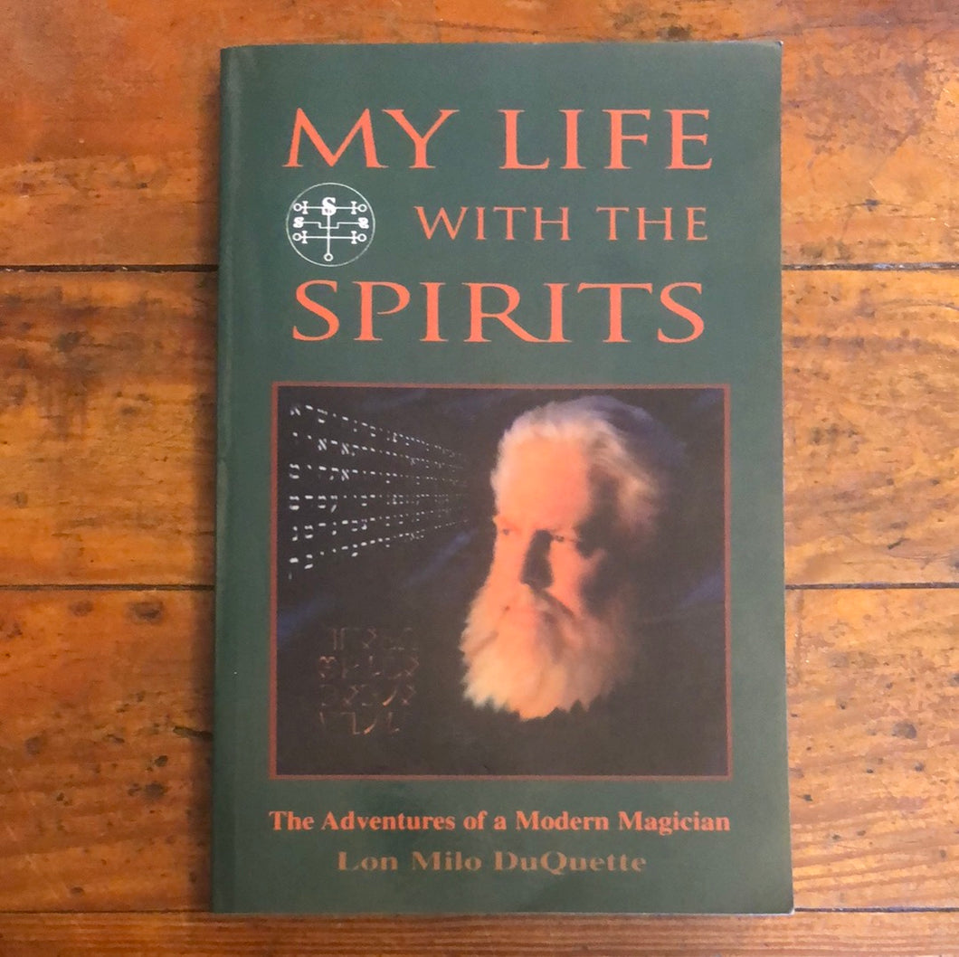 My Life With The Spirits: The Adventures of a Modern Magician PAPERBACK