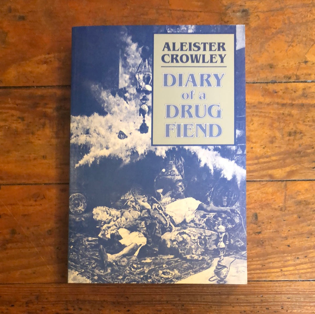 Diary of a Drug Fiend PAPERBACK