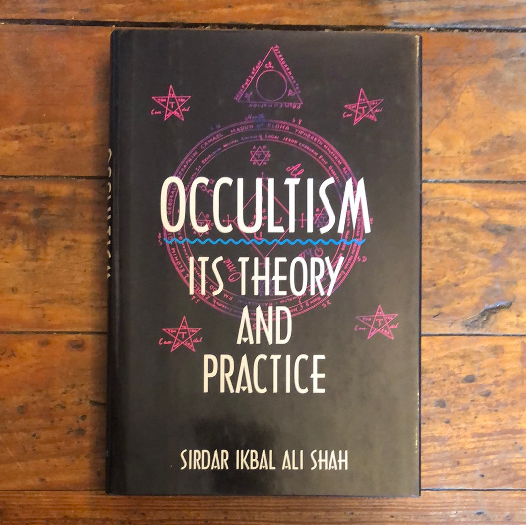 Occultism Its Theory and Practice