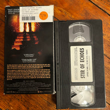 Load image into Gallery viewer, Stir of Echoes (1999) VHS
