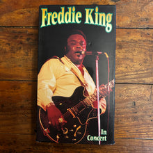 Load image into Gallery viewer, Freddie King In Concert (1970-73) VHS
