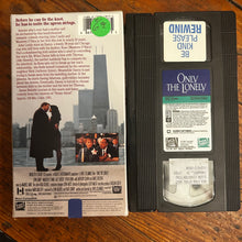 Load image into Gallery viewer, Only the Lonely (1991) VHS
