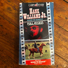 Load image into Gallery viewer, Hank Williams Jr. Behind the Scenes of Full Access (1991) VHS
