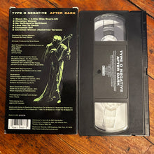 Load image into Gallery viewer, Type O Negative: After Dark (1998) VHS
