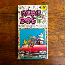 Load image into Gallery viewer, Rude Dog And The Dweebs: Dweebin’ Around In A Pink Cadillac (1989) VHS
