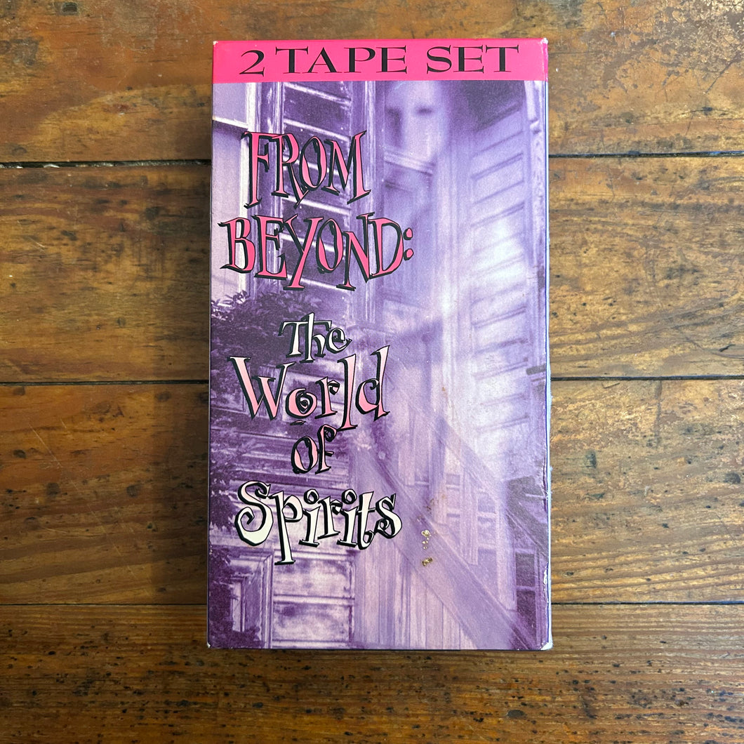From Beyond: the World of Spirits (1995) 2-TAPE VHS