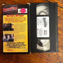 Load image into Gallery viewer, Present Time: The Fiery Stranger (1998) VHS
