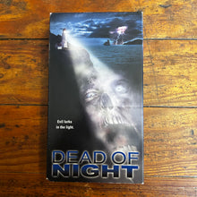 Load image into Gallery viewer, Dead of Night (1999) VHS
