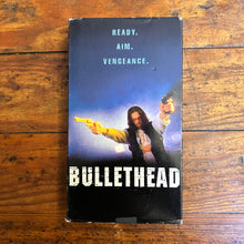Load image into Gallery viewer, Bullethead (1999) VHS
