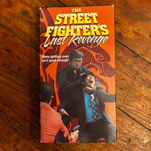 Load image into Gallery viewer, The Street Fighter's Last Revenge (1974) VHS
