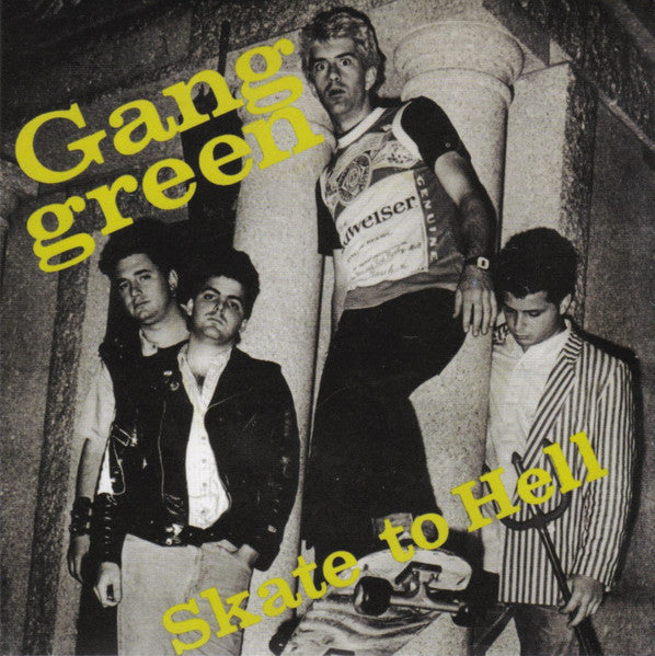 Gang Green - Skate To Hell [reissue]