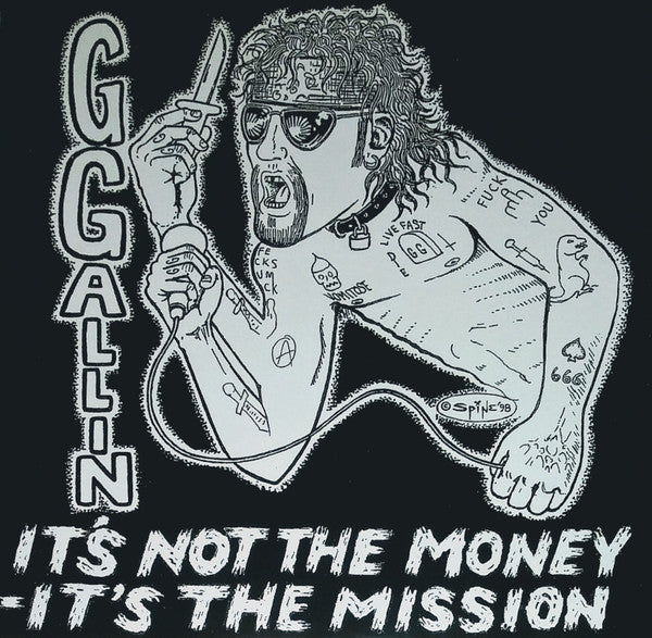 GG Allin - It's Not The Money- It's The Mission