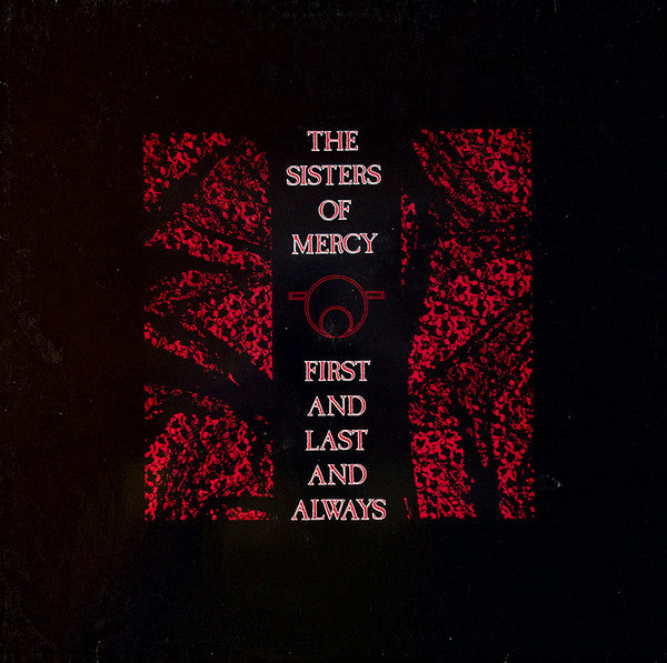 The Sisters of Mercy - First And Last And Always [red & black]