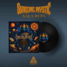 Load image into Gallery viewer, Supreme Mystic - Kala Rupa
