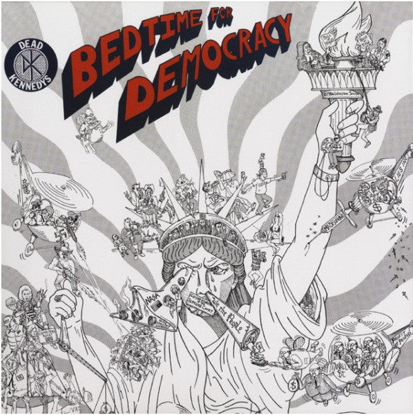 Dead Kennedys - Bedtime for Democracy