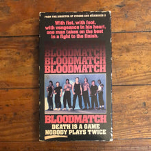 Load image into Gallery viewer, Bloodmatch (1991) VHS

