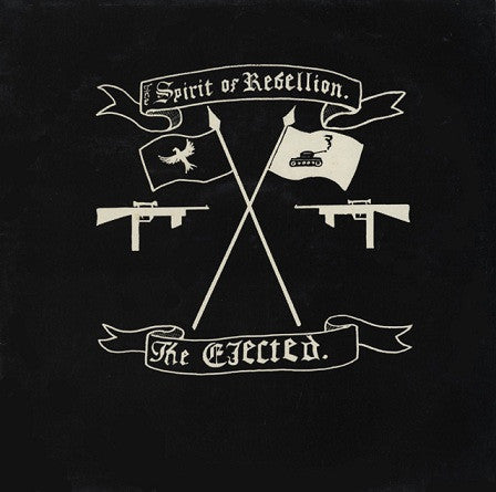 The Ejected  - The Spirit Of Rebellion