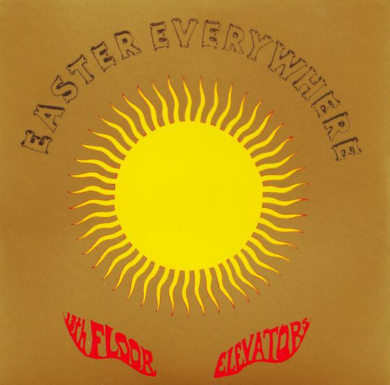 13th Floor Elevators - Easter Everywhere [VINYL LP]