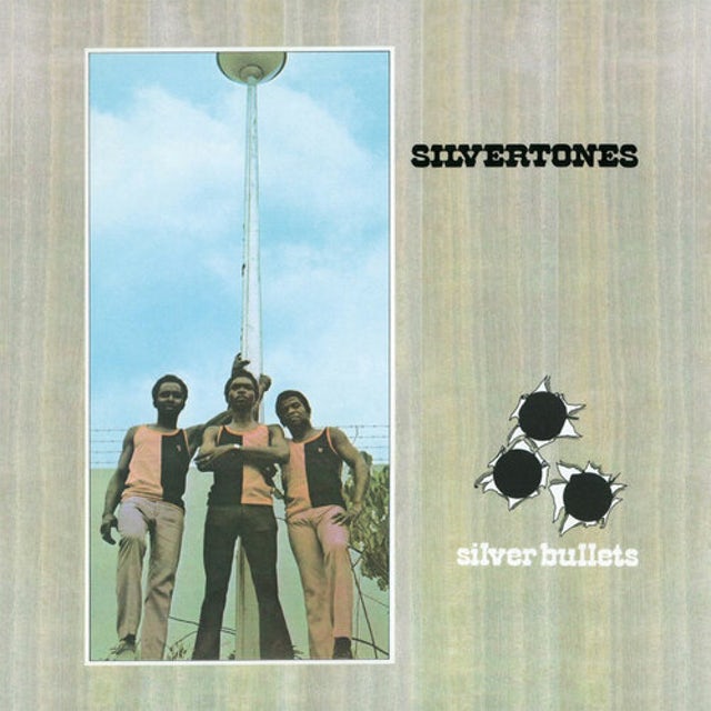 The Silvertones - Silver Bullets