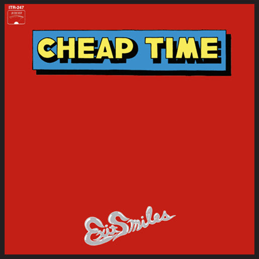 Cheap Time - Exit Smiles