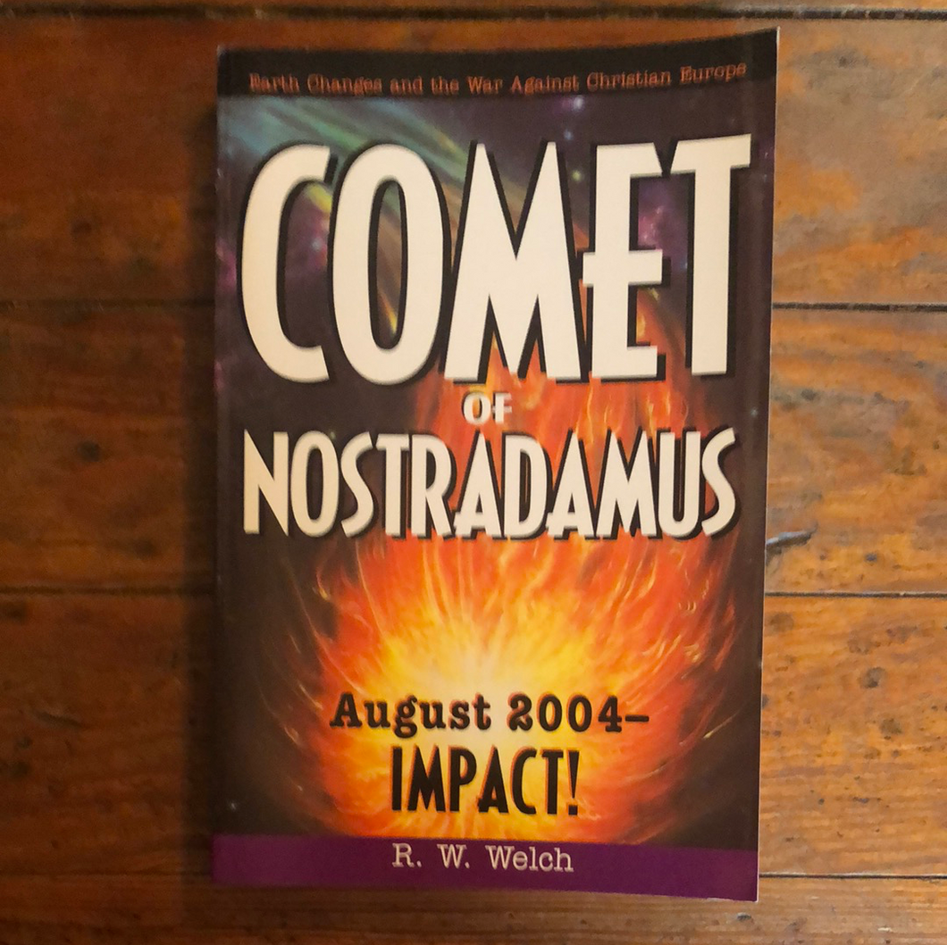 Comet of Nostradamus: August 2004  -IMPACT! SOFTCOVER