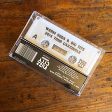Load image into Gallery viewer, Warm Soda &amp; Big T!ts ‎– 2014 Tour USED CASSETTE
