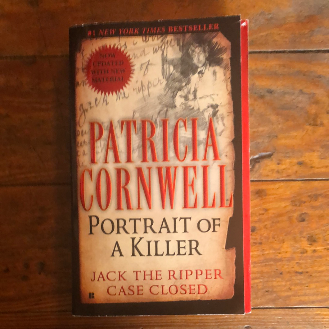 Portrait of a Killer: Jack the Ripper Case Closed Paperback