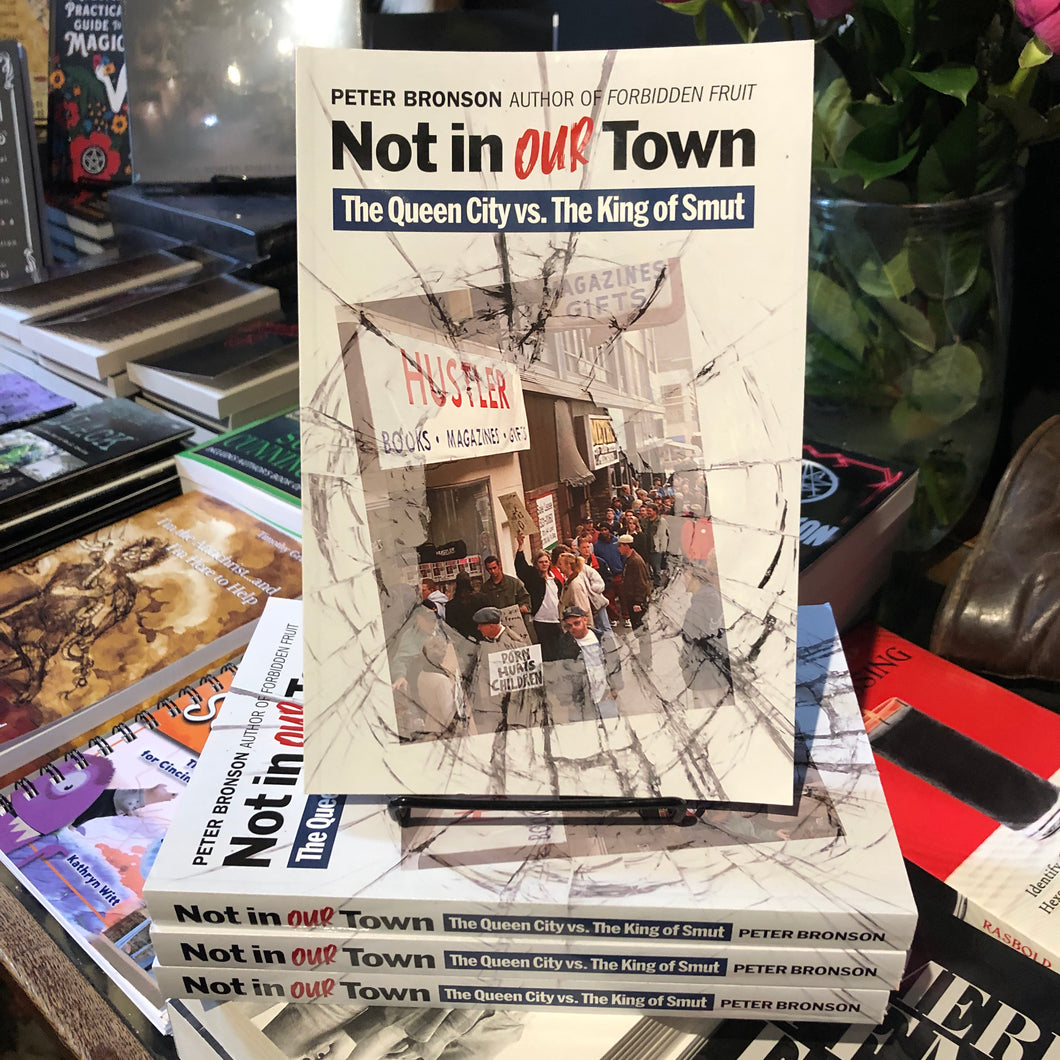 Not in Our Town: The Queen City vs. the King of Smut Paperback